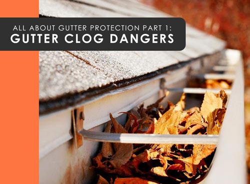 Gutter Clog Dangers